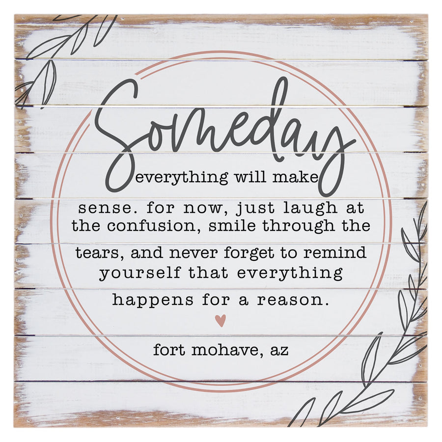 Someday Everything  LOC