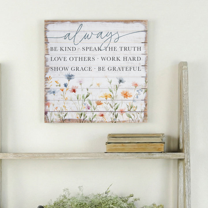 Always Be Kind Flowers