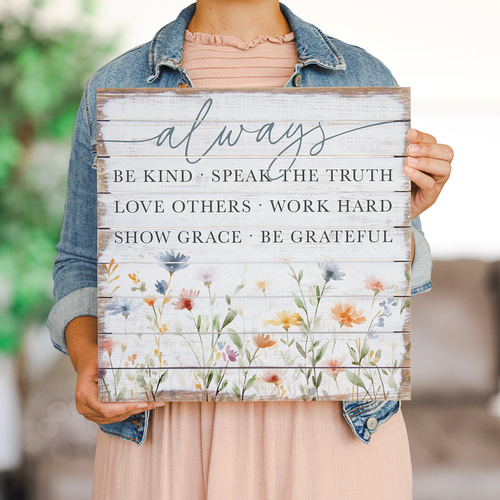 Always Be Kind Flowers