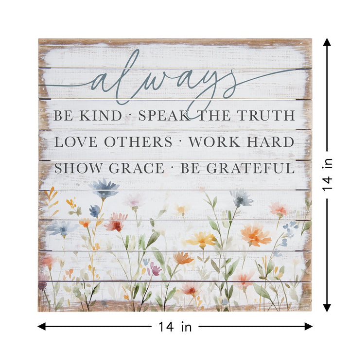 Always Be Kind Flowers