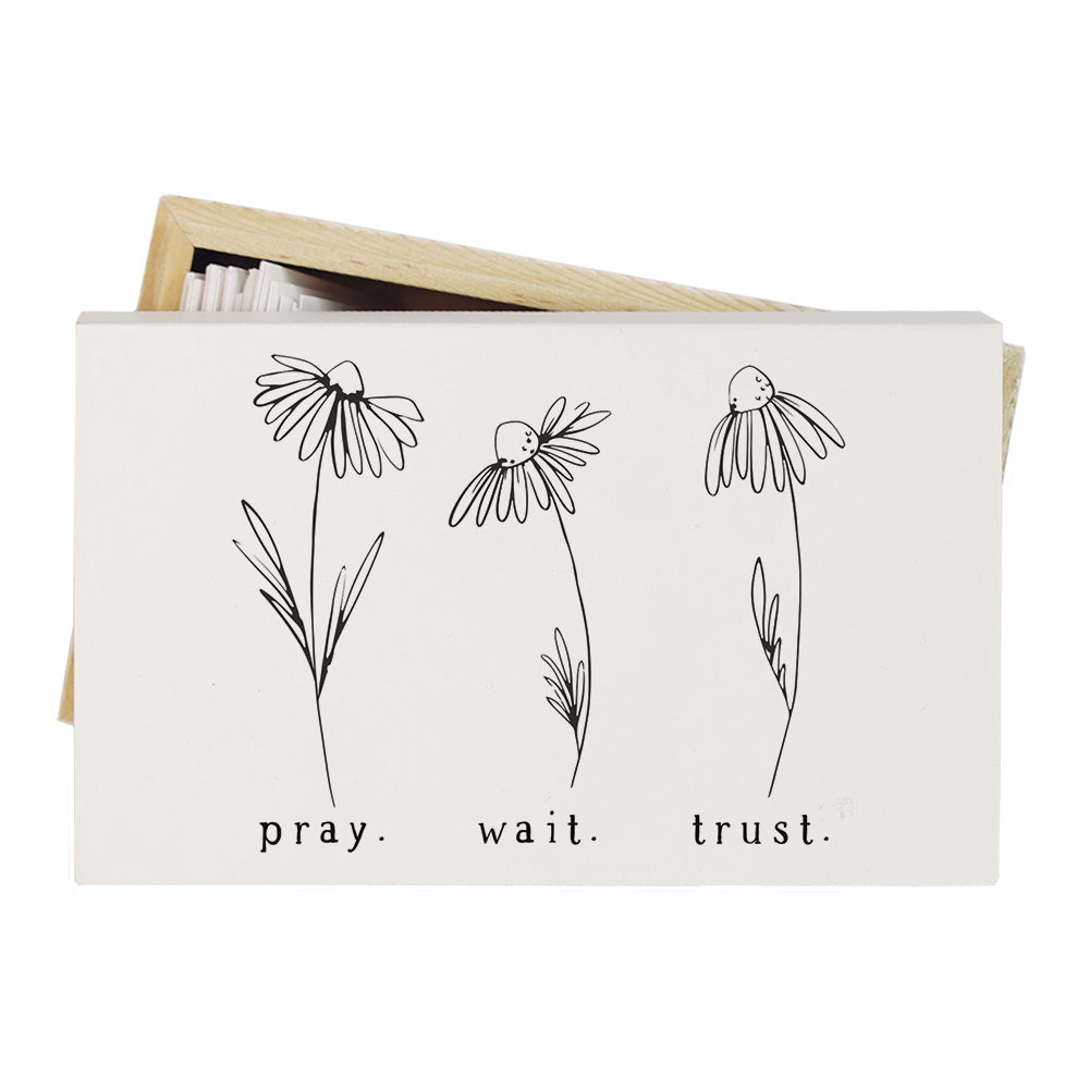 Pray Wait Flowers