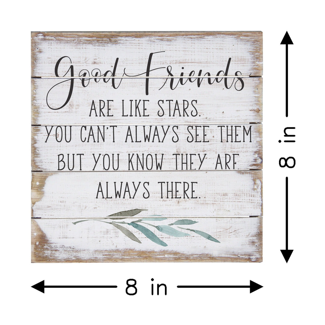 Good Friends Are
