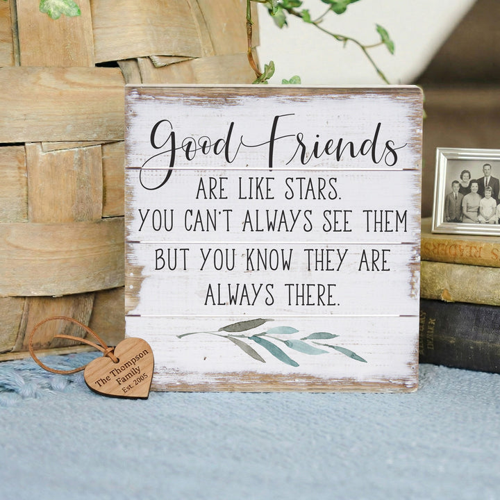 Good Friends Are