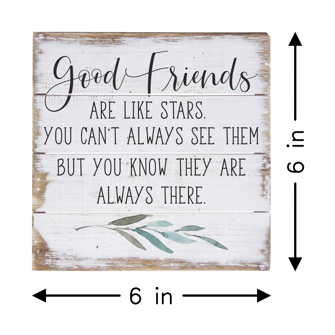Good Friends Are