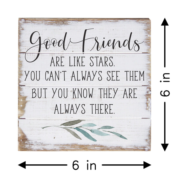 Good Friends Are