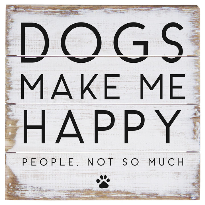 Dogs Make Happy PER 6"