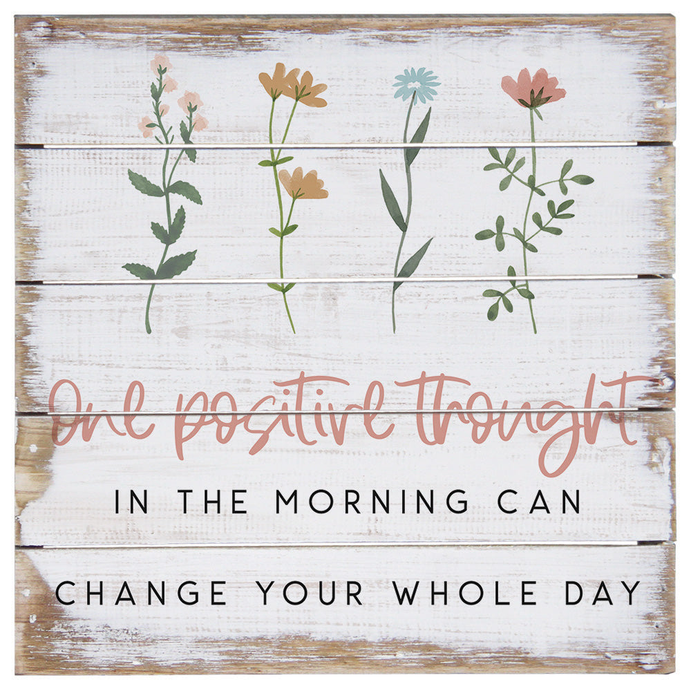 One Positive Thought 8"