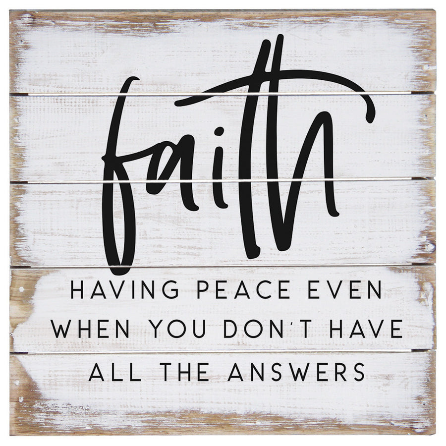 Faith Having Peace 8"