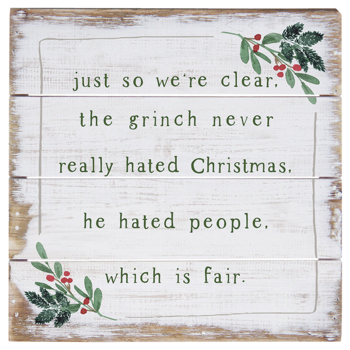 Grinch Hated  6"