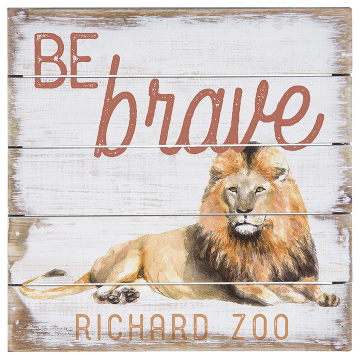 Be Brave LOC 8"