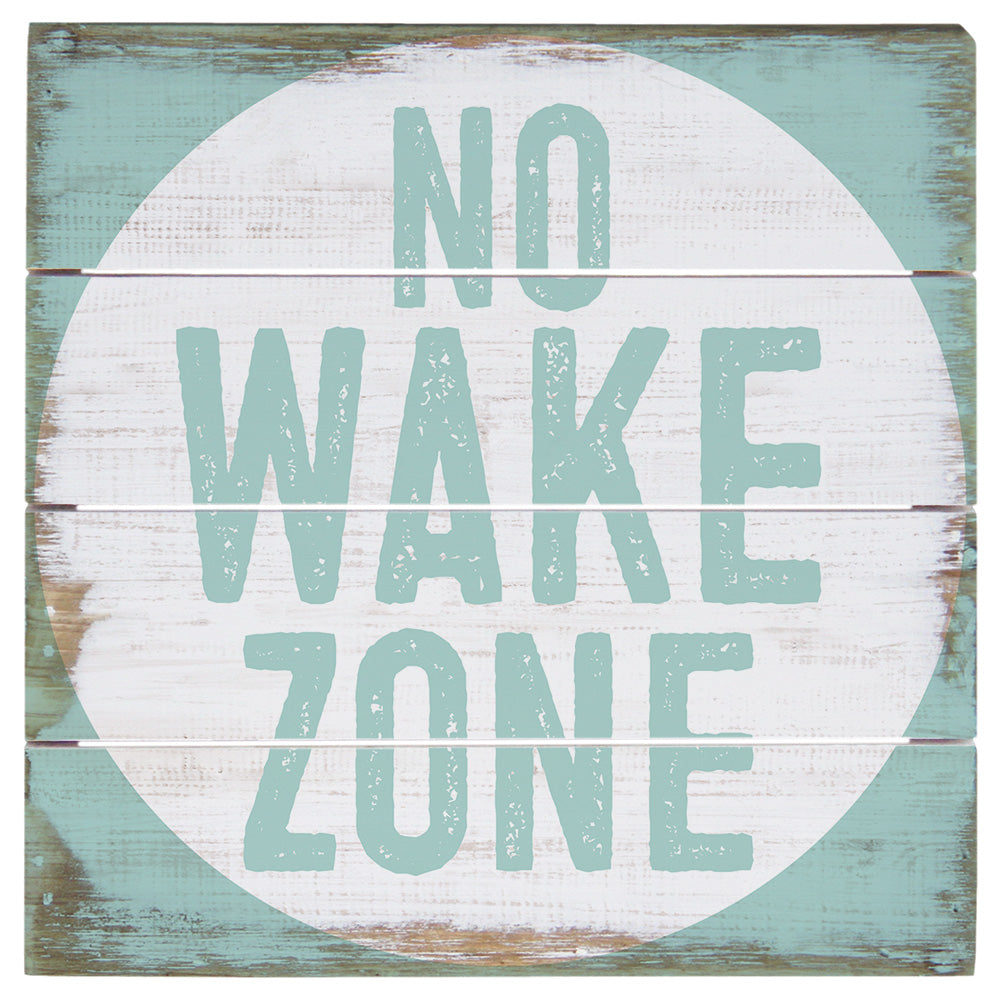 No Wake Zone 6"