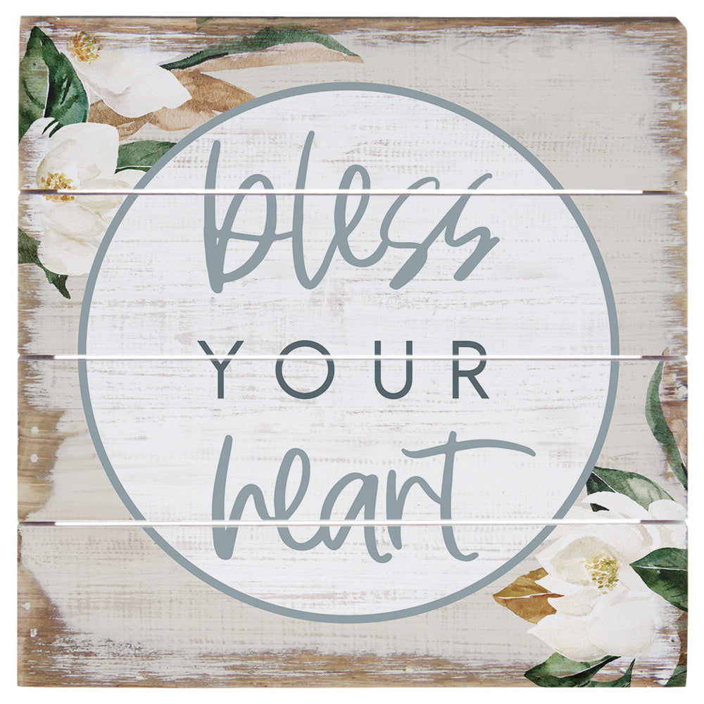 Bless Your Heart 6"
