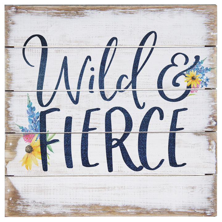 Wild & Fierce 8"