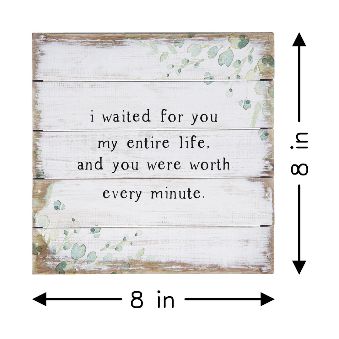Worth Every Minute