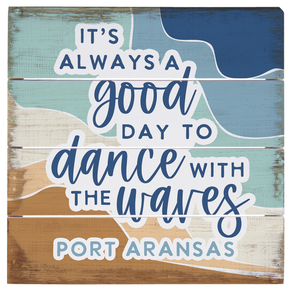 Dance With Waves LOC 6"
