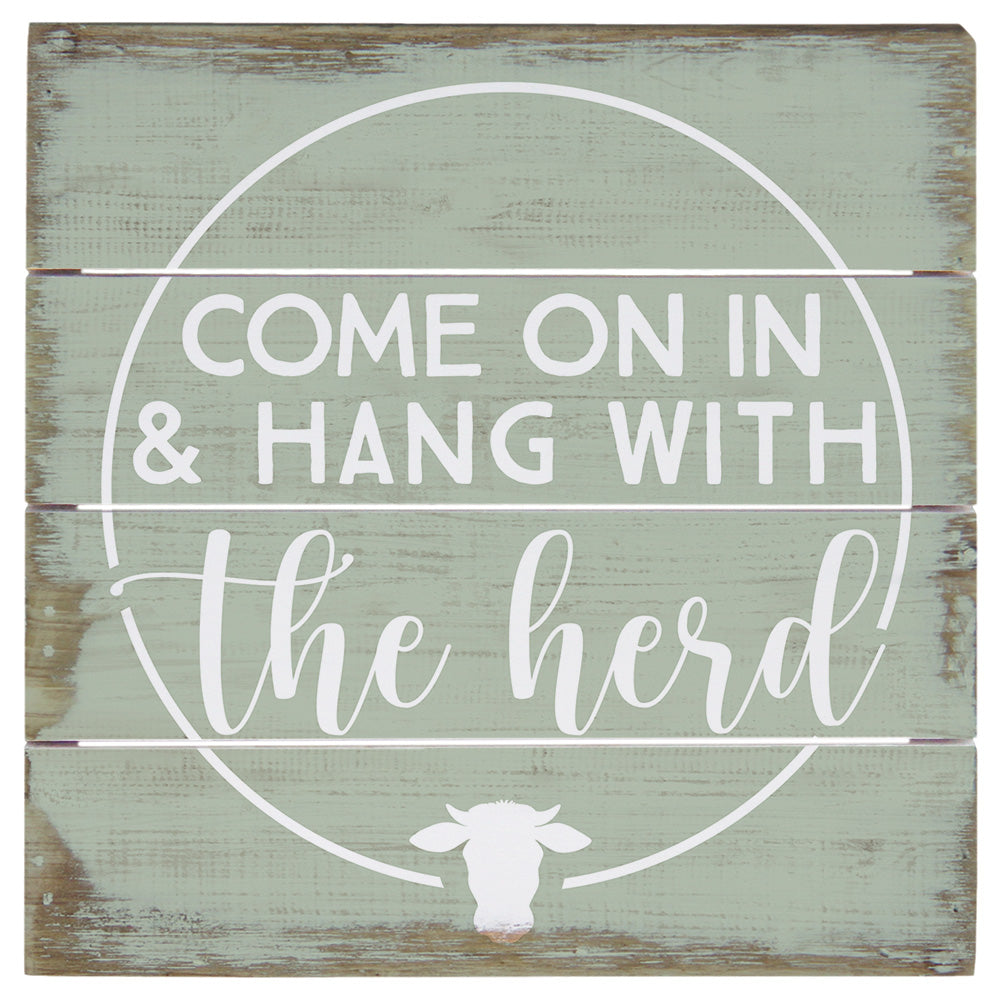 Hang With The Herd 6"