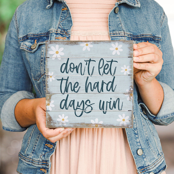 Hard Days Win