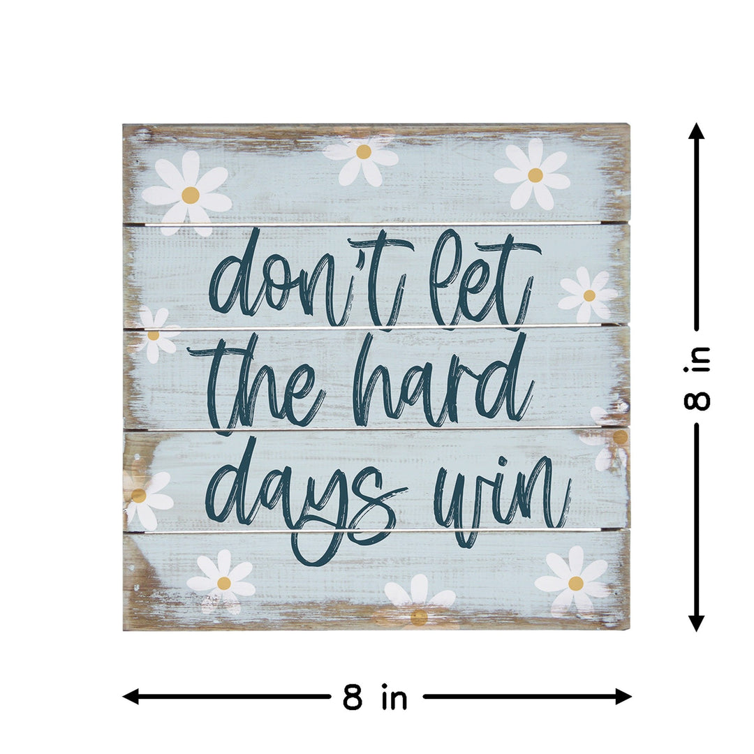 Hard Days Win