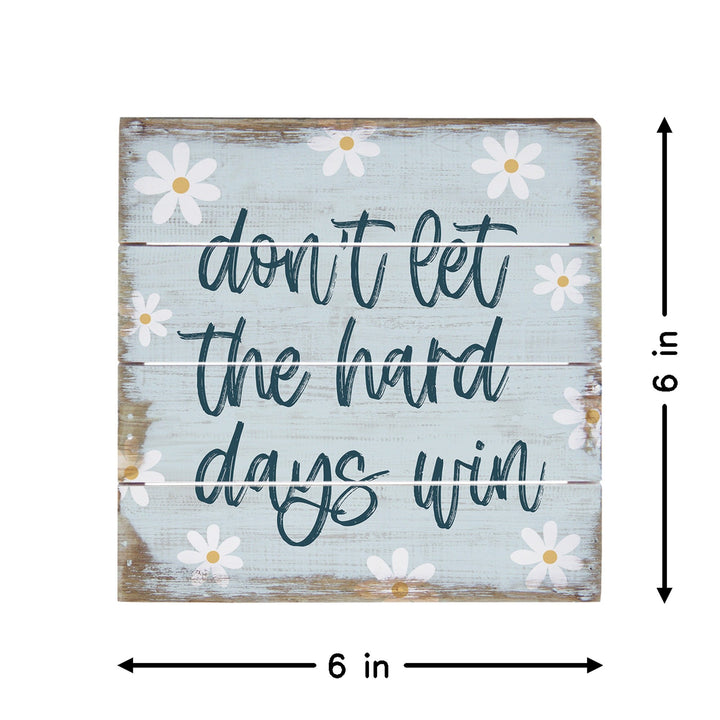 Hard Days Win