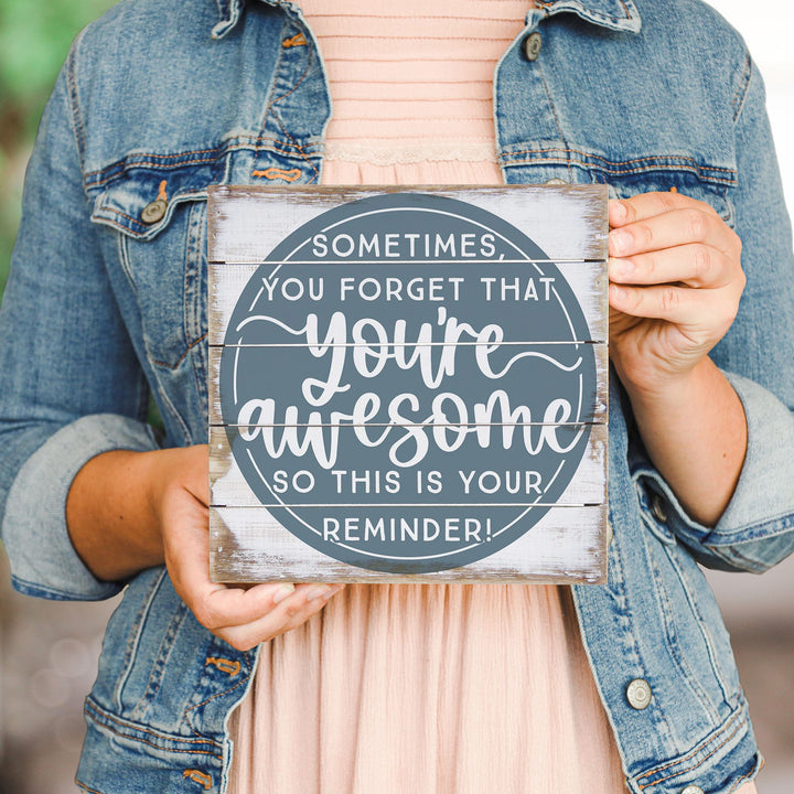 You're Awesome Reminder