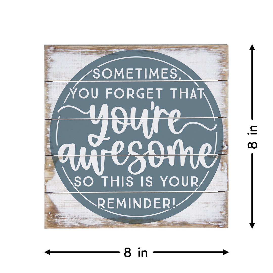 You're Awesome Reminder