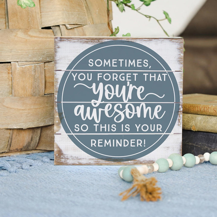 You're Awesome Reminder