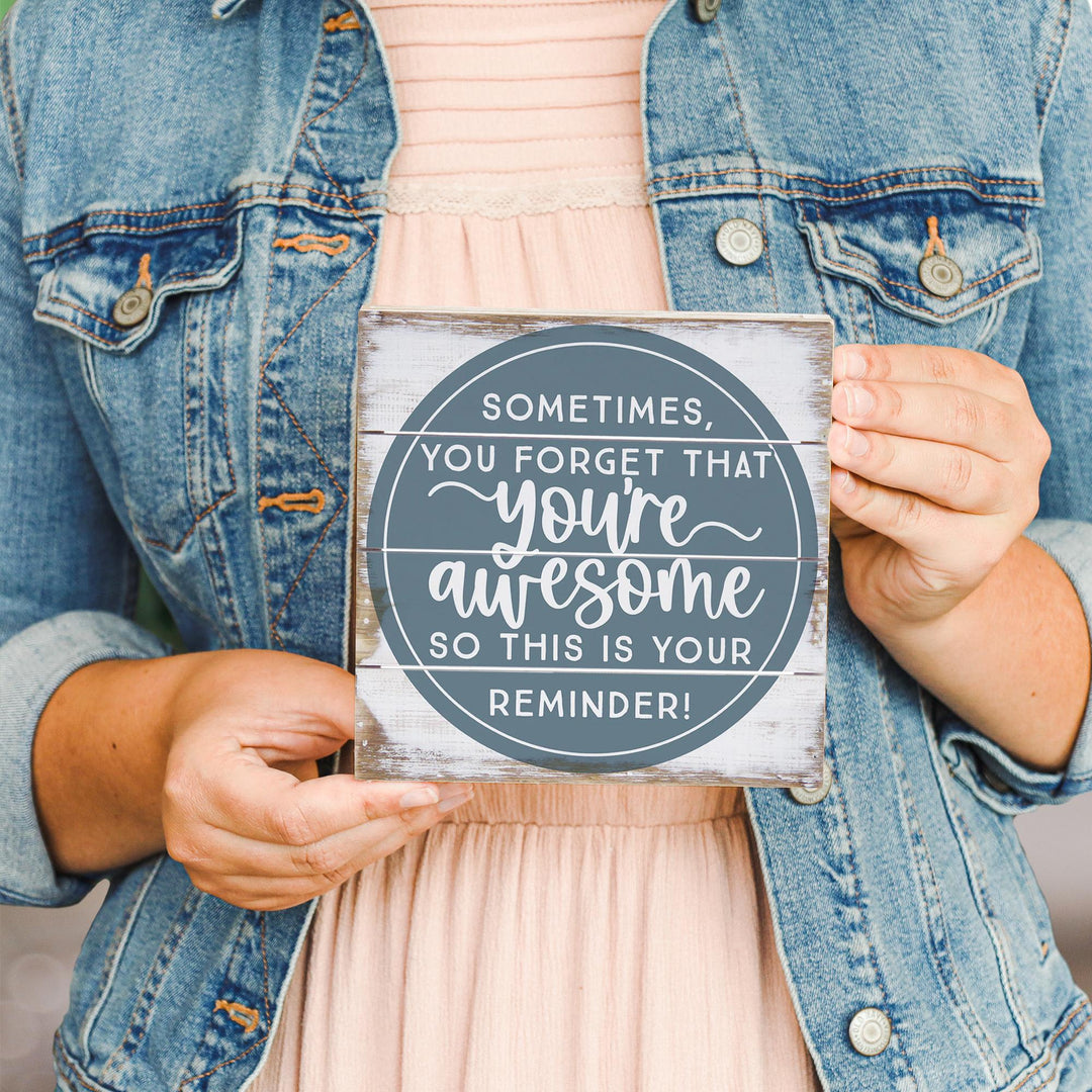 You're Awesome Reminder