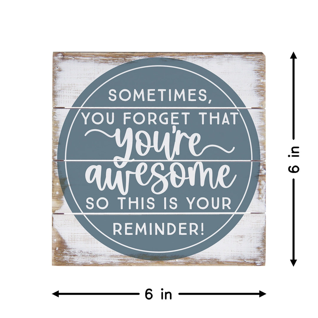 You're Awesome Reminder