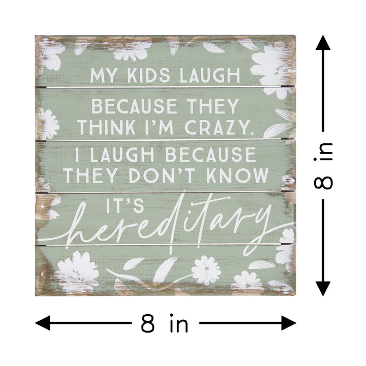 Laugh It's Hereditary