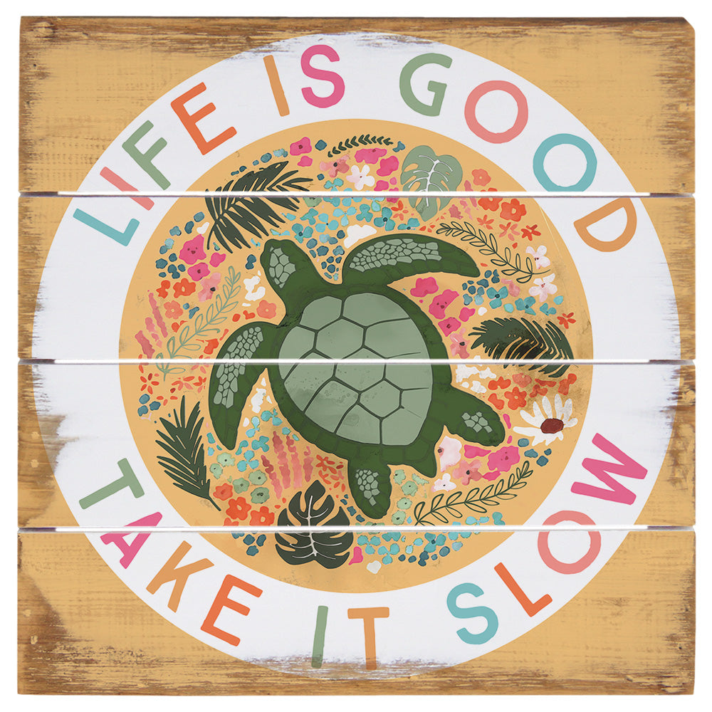 Life Good Slow Turtle 6"