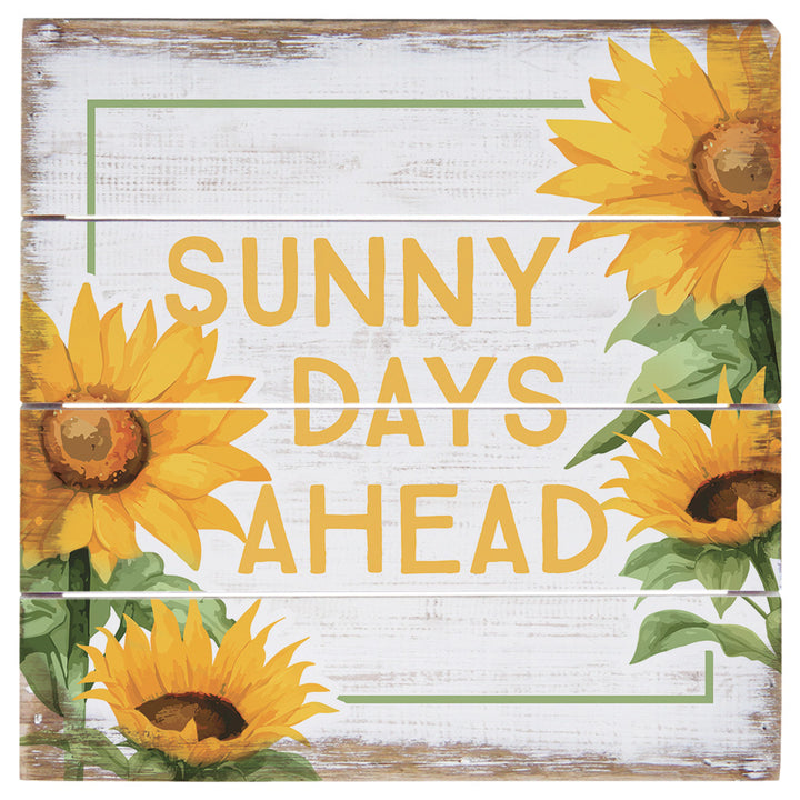 Sunny Days Ahead 6"