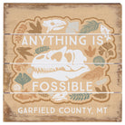 Anything Fossible LOC - 6"