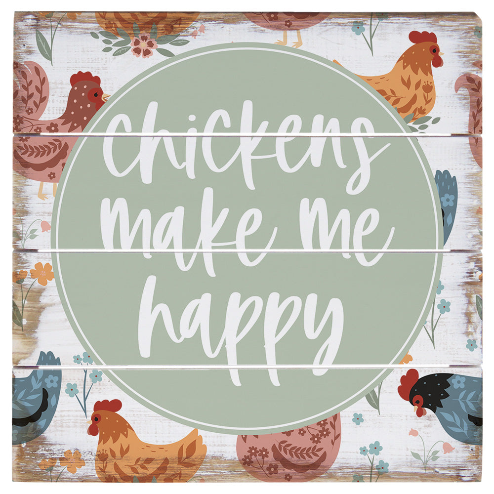 Chickens Make Happy 6"