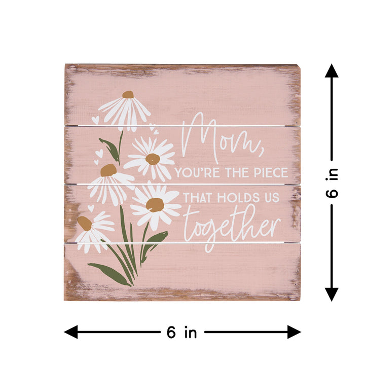 Mom The Piece Flowers