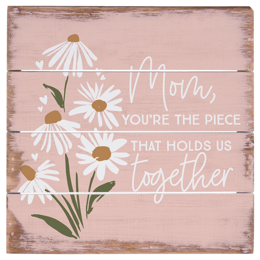Mom The Piece Flowers 6"