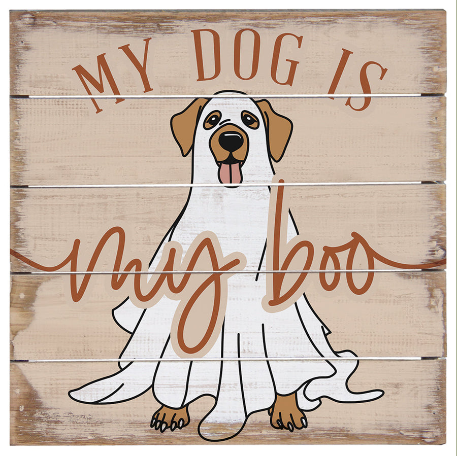 Dog Is My Boo 8"