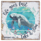 Life Fast Manatee LOC - 6"