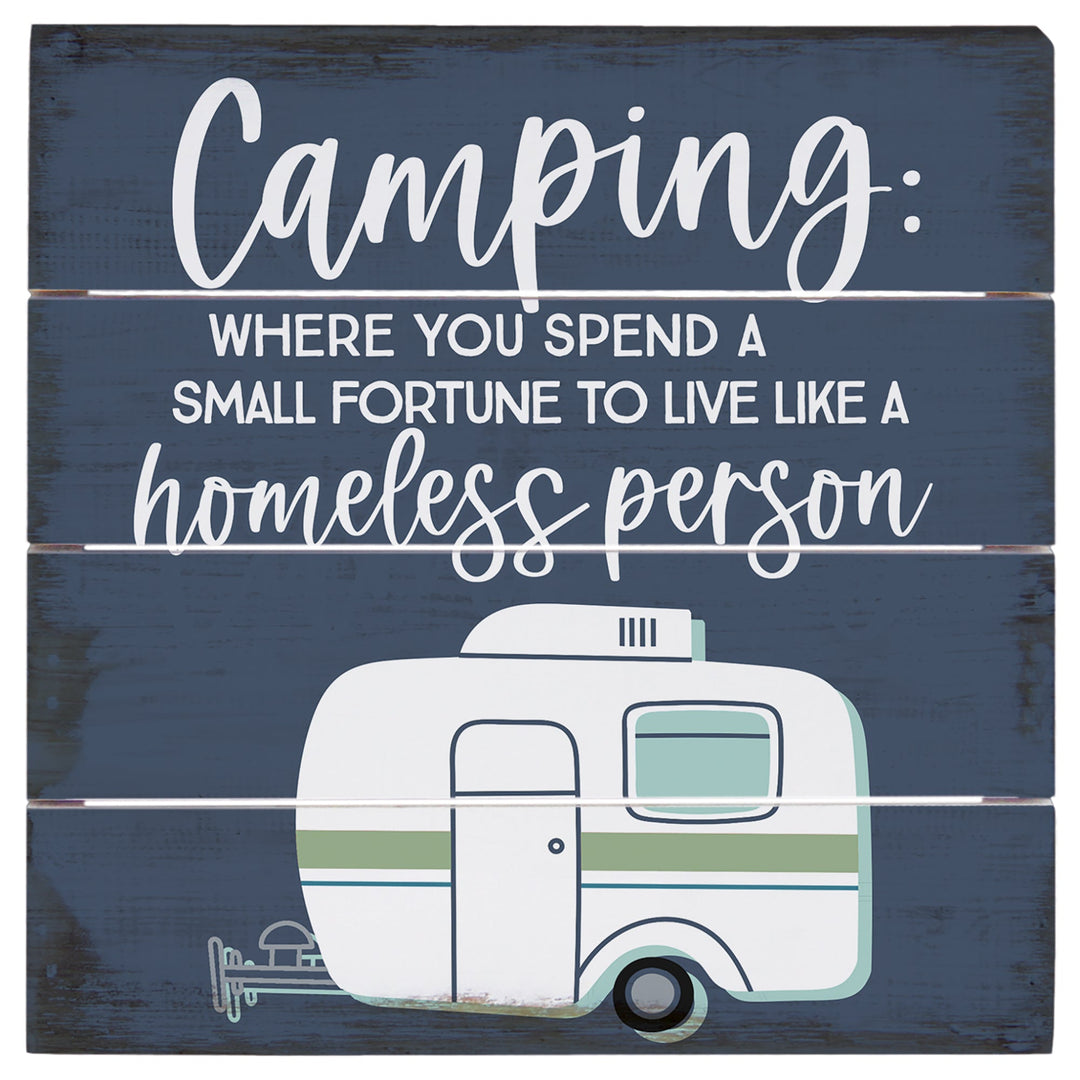 Camping Homeless 6"