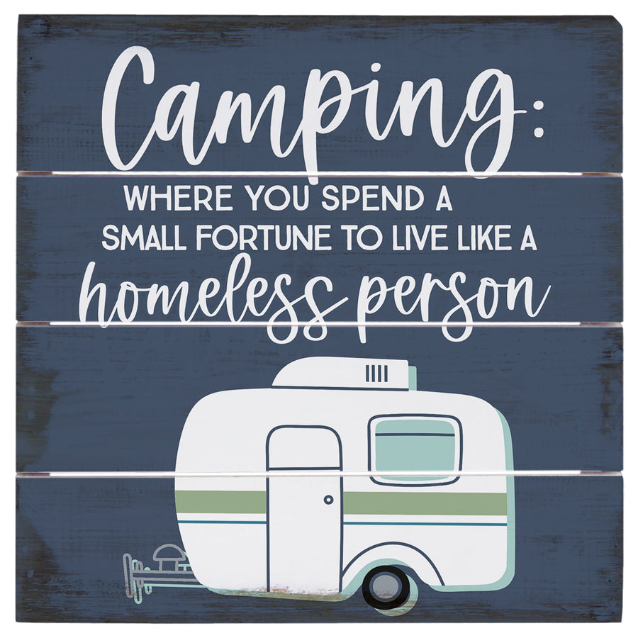 Camping Homeless 6"
