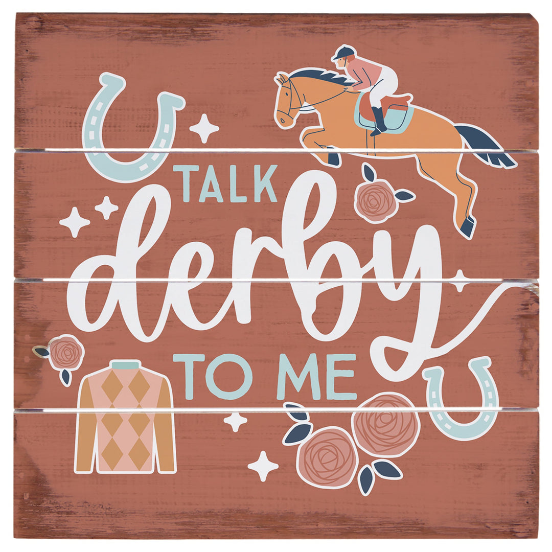 Talk Derby To Me 6"
