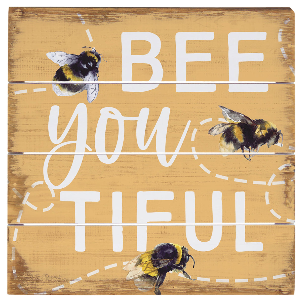 Bee You Tiful 6"