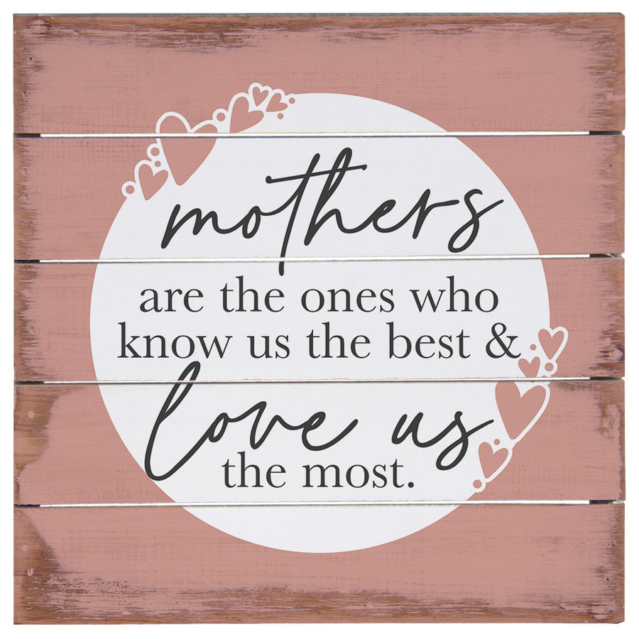 Mothers Love Us Pink 8"