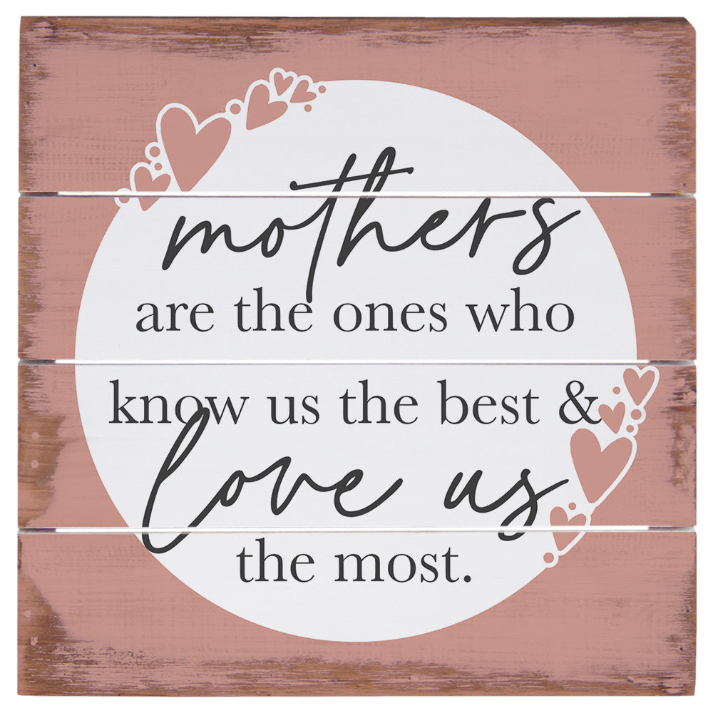 Mothers Love Us Pink 6"