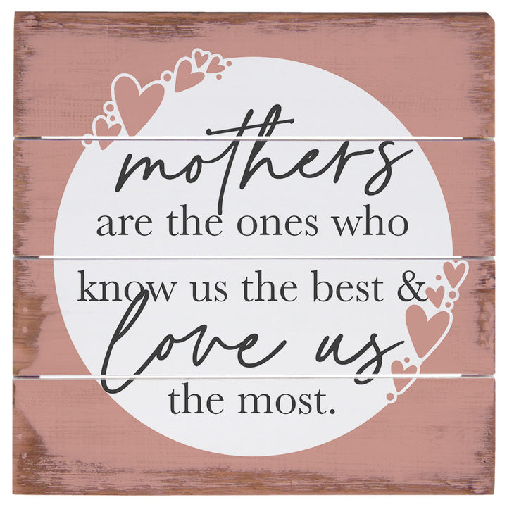 Mothers Love Us Pink 6"