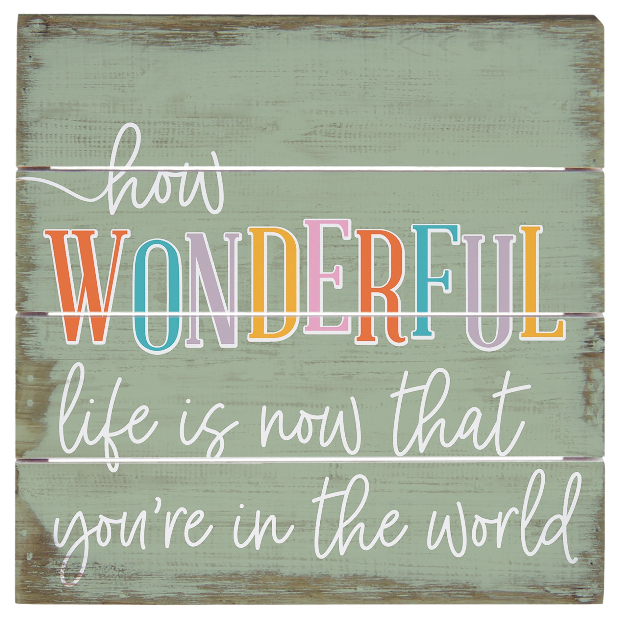 Wonderful Life Green 6"