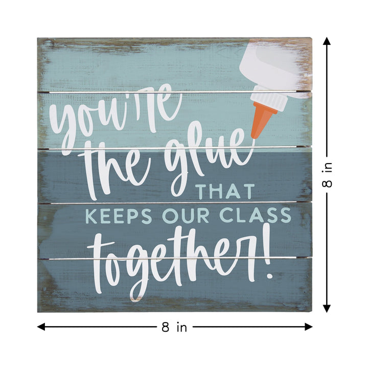 You're The Glue