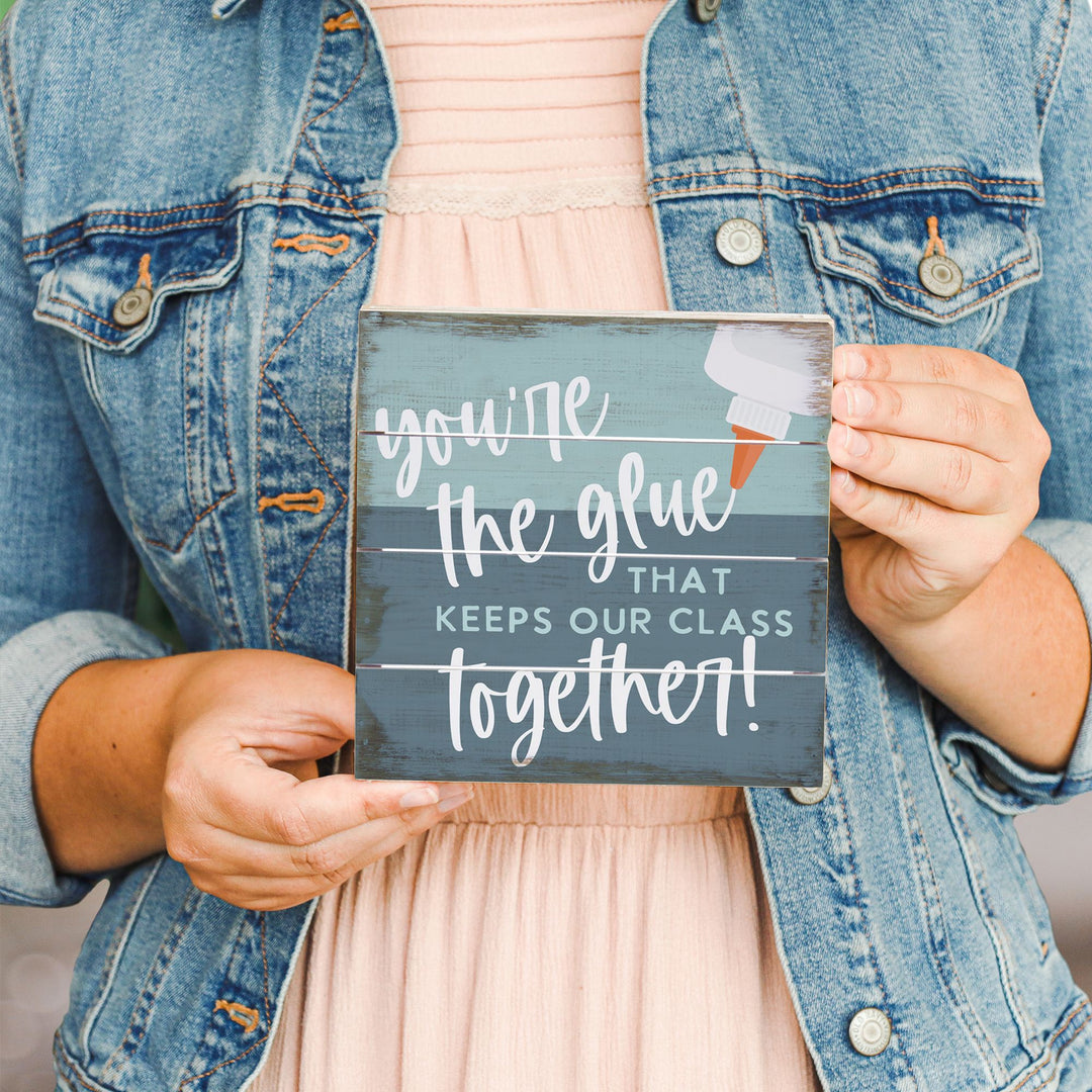 You're The Glue