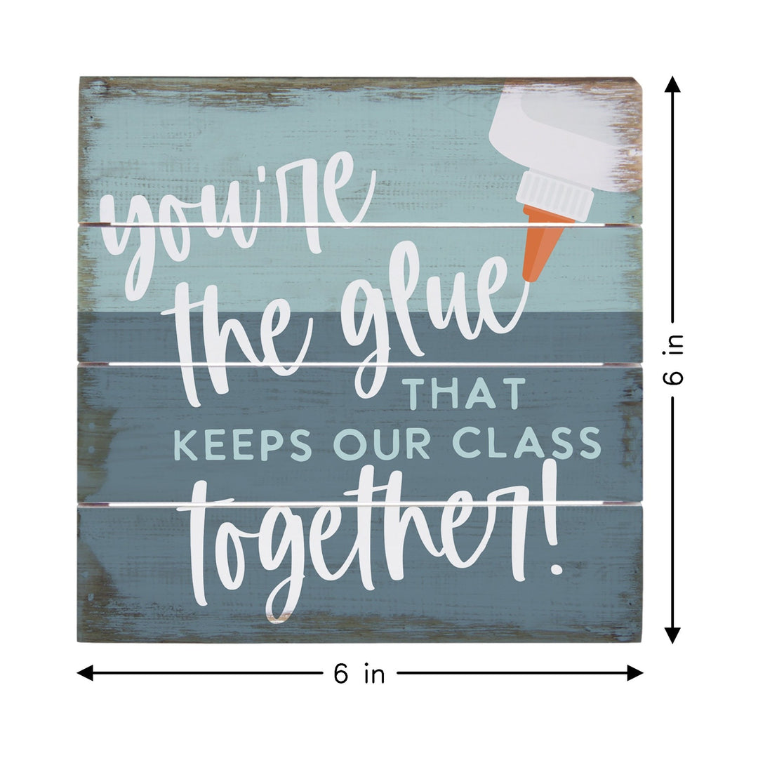You're The Glue