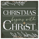 Christmas Begins Christ 8"