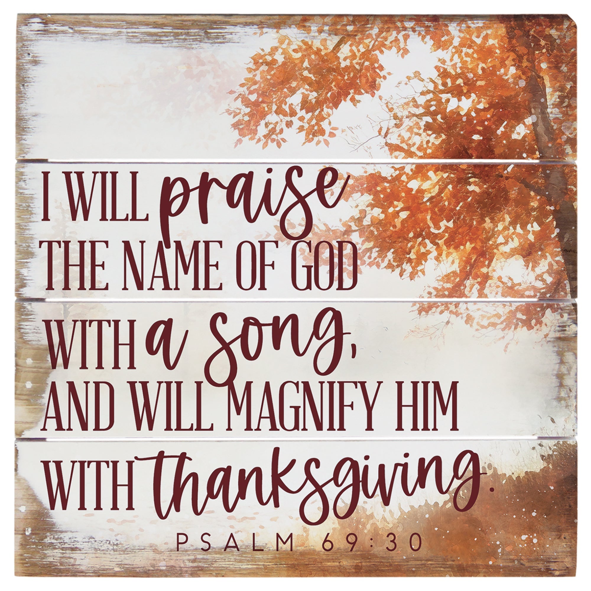 Fall Scene Psalm 69:30 6"